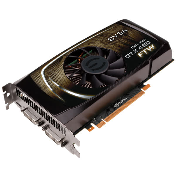 EVGA GeForce GTX 460 FTW 1GB GDDR5 PCIe