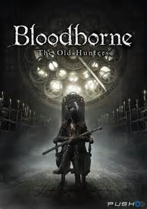 Bloodborne: The Old Hunters