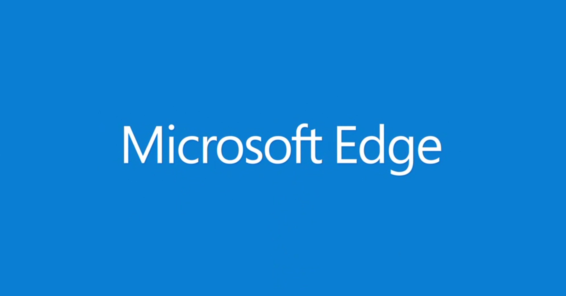 Project Spartan is now Microsoft Edge